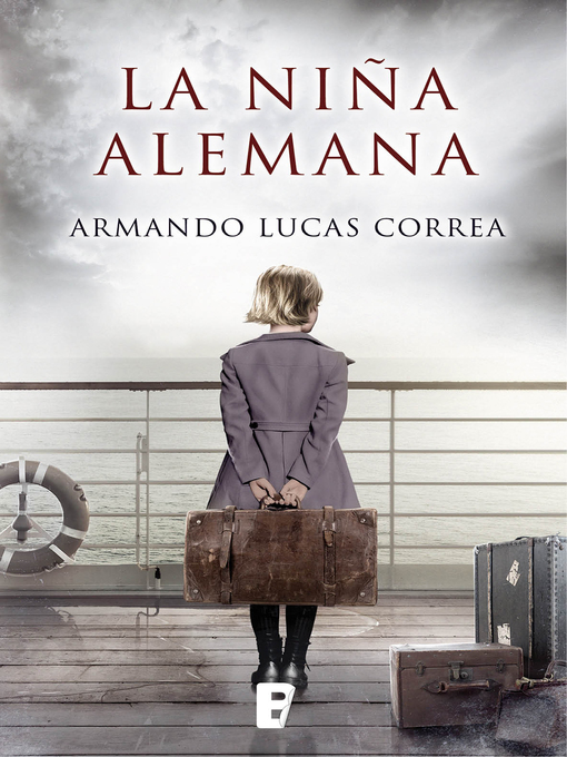Title details for La niña alemana by Armando Lucas Correa - Available